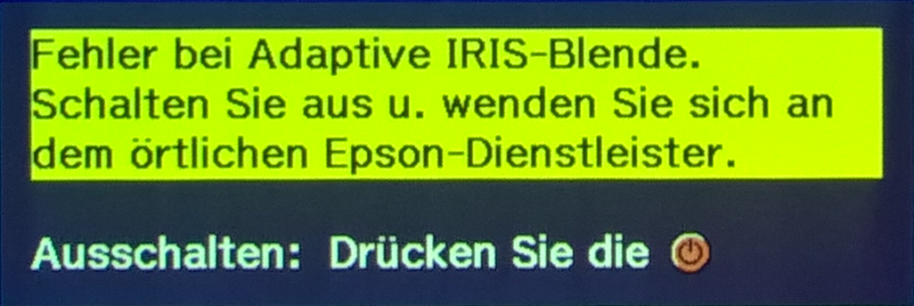 Bild - Fehler bei Adaptive IRIS-Blende.Schalten Sie aus u. wenden SIe sich an dem örtlichen Epson-Dienstleister.